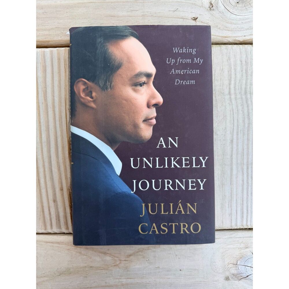 Book: An Unlikely Journey by Julián Castro — SIGNED